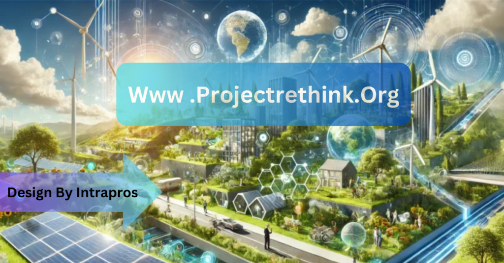 Www .Projectrethink.Org